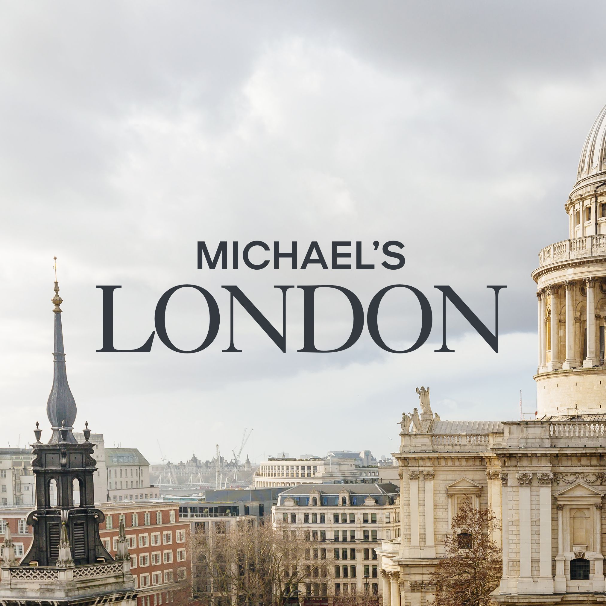 michael's london